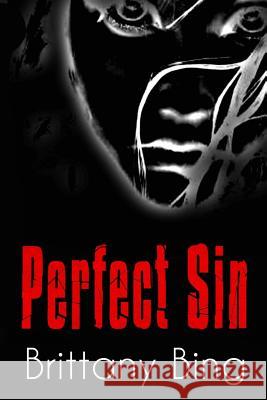 Perfect Sin Brittany Bing 9781514332559