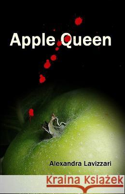 Apple Queen Alexandra Lavizzari David Hill 9781514341759 Createspace