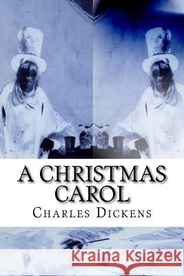 A Christmas Carol Charles Dickens Chris Firth 9781514343845 Createspace