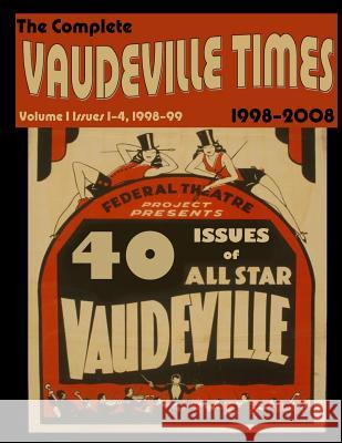 Vaudeville Times Volume I Frank Cullen Donald McNeilly 9781514344781 Createspace