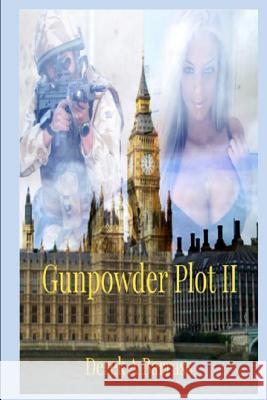 Gun Powder Plot II MR Derek a. Barrass 9781514345719