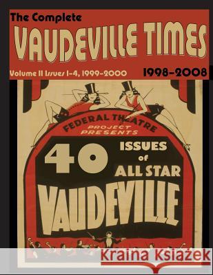 Vaudeville Times Volume II Frank Cullen Donald McNeilly 9781514345832 Createspace