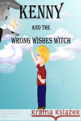 Kenny and the Wrong Wishes Witch Soltis, Michael 9781514350768