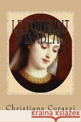 Le portrait d'Isabeau Livio Editions 9781514353196