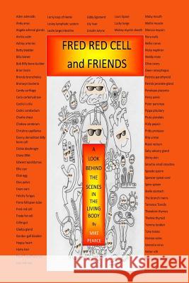 Fred Red Cell and Friends Dr Mike Pearce 9781514355206 Createspace