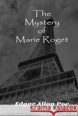 The Mystery of Marie Roget Edgar Allan Poe Russell Lee 9781514361542