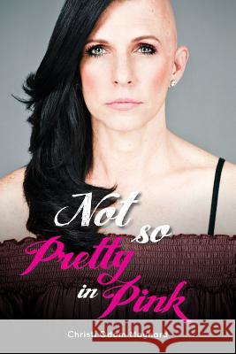 Not So Pretty In Pink Maynard, Christi Odom 9781514363959 Createspace