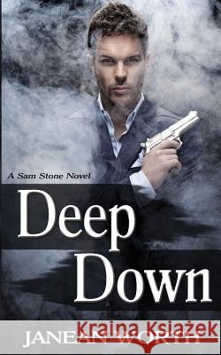 Deep Down Janean Worth 9781514369821