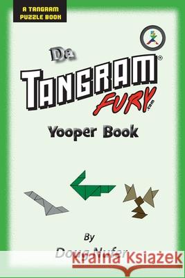Tangram Fury Yooper Book Doug Nufer 9781514372715 Createspace