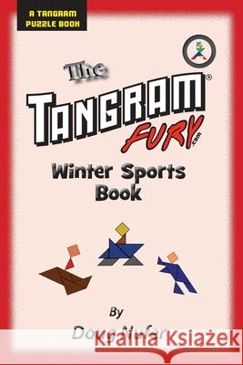Tangram Fury Winter Sports Book Doug Nufer 9781514372777