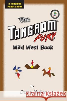 Tangram Fury Wild West Book Doug Nufer 9781514372883
