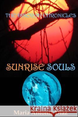 Sunrise Souls Maria Antonia Diaz 9781514392010