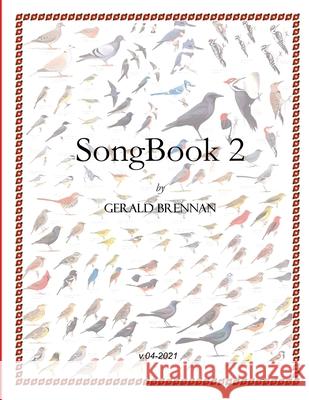 SongBook 2 Brennan, Gerald 9781514392621