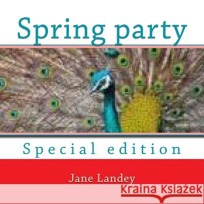 Spring party: Special edition Landey, Jane 9781514393093
