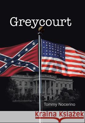 Greycourt Tommy Nocerino 9781514400166 Xlibris