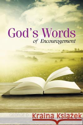 God's Words of Encouragement Jr. [Sparky] George D. Jackson 9781514400289