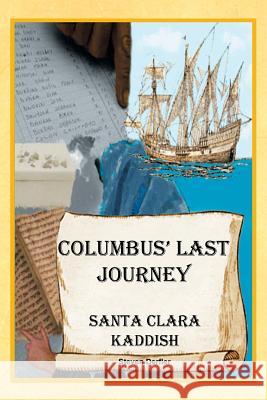 Columbus' Last Journey Steven Derfler 9781514401439