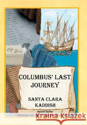 Columbus' Last Journey Steven Derfler 9781514401446