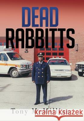 Dead Rabbitts Tony McMillian 9781514404010