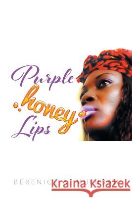 Purple Honey Lips Berenice a Mulubah 9781514407295