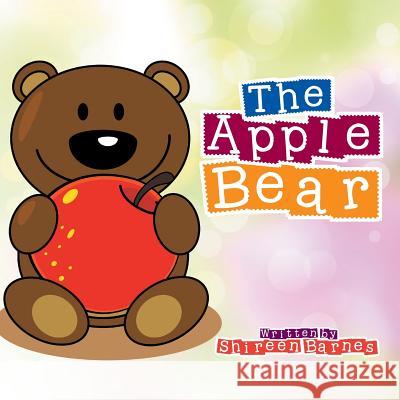 The Apple Bear Shireen Barnes 9781514407394