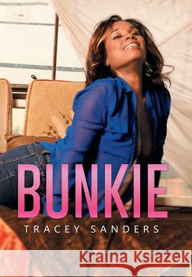 Bunkie Tracey Sanders 9781514408957