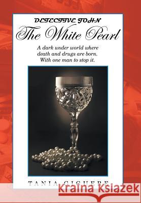 The White Pearl Tania Giguere 9781514415856 Xlibris