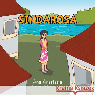 Sindarosa Ana Anastasia 9781514422168 Xlibris