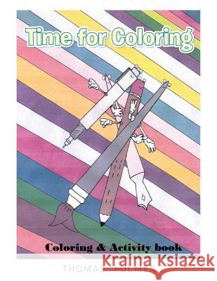 Time for Coloring Thomas Fulmer 9781514422182 Xlibris