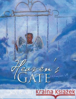 Heaven's Gate Sarah Sabree 9781514426166 Xlibris