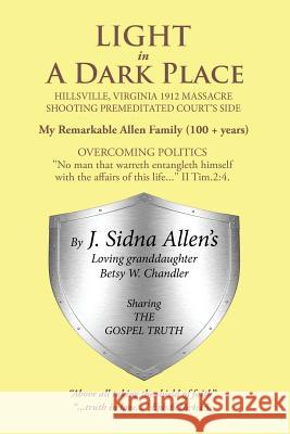 Light in a Dark Place Betsy Chandler 9781514432372