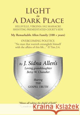 Light in a Dark Place Betsy Chandler 9781514432389