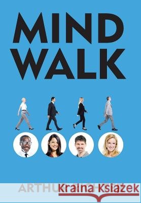 Mind Walk Arthur Richter 9781514434413