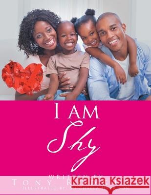 I Am Shy Tony Rodgers 9781514434505