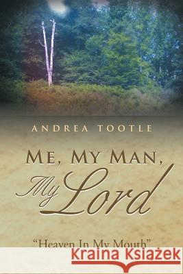 Me, My Man, My Lord: 