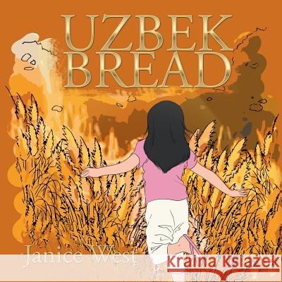 Uzbek Bread Janice West 9781514435601