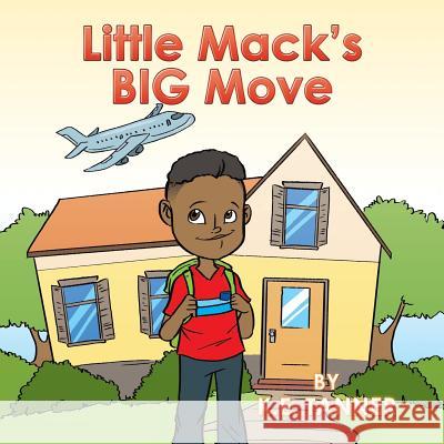 Little Mack's Big Move K E Tanner 9781514436431 Xlibris