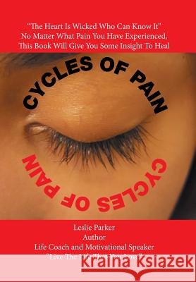 Cycles of Pain Leslie Parker 9781514440179