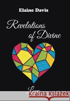 Revelations of Divine Love Elaine Davis 9781514450185