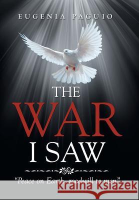 The War I Saw Eugenia Paguio 9781514457009