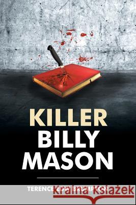 Killer Billy Mason Terence Ed 9781514462669 Xlibris Corporation