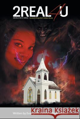 2real4u: Devils W/ a Smile. Busted & Disgusted. Hidden Bones. Weaver, Earlina Gilford 9781514467893 Xlibris