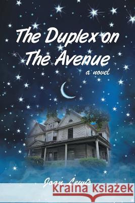 The Duplex on the Avenue Joan Lewis 9781514470404