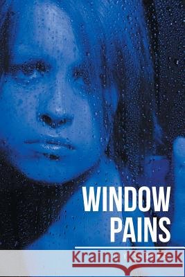 Window Pains Lily Strong 9781514481240