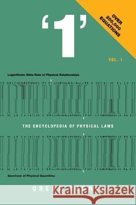 '1' The Encyclopedia of Physical Laws Vol. 1 Bedrij, Orest 9781514482483 Xlibris