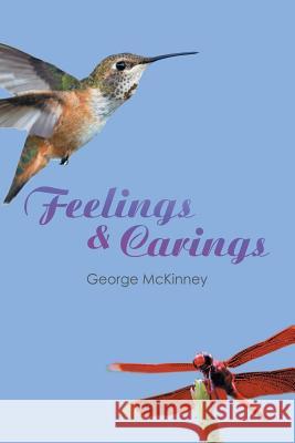 Feelings & Carings George McKinney 9781514485125