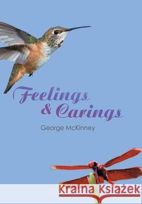 Feelings & Carings George McKinney 9781514485149