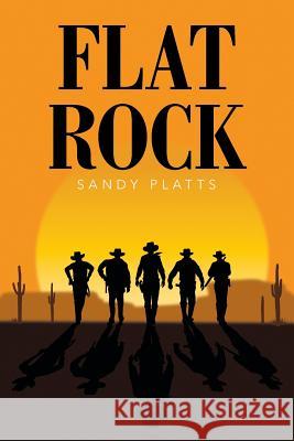 Flat Rock Sandy Platts 9781514487525