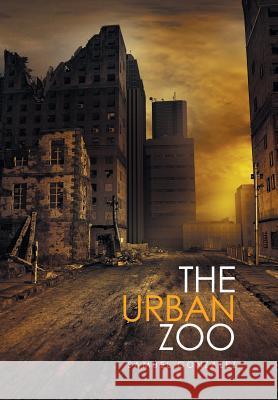 The Urban Zoo Samuel Gonzalez   9781514488805