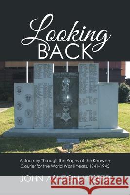 Looking Back John Ashton Hester 9781514490235